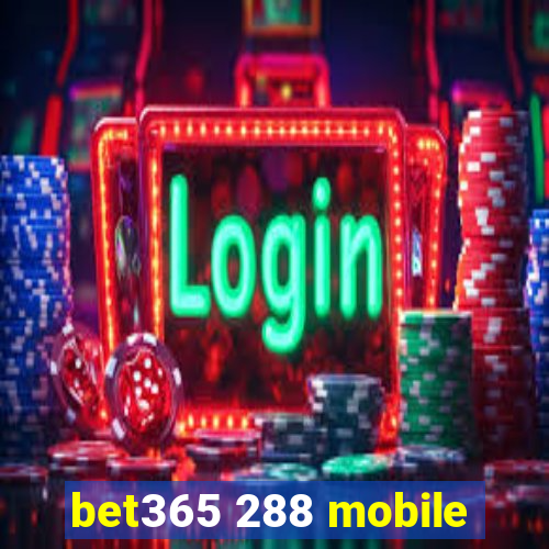 bet365 288 mobile